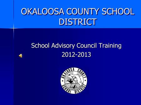 OKALOOSA COUNTY SCHOOL DISTRICT