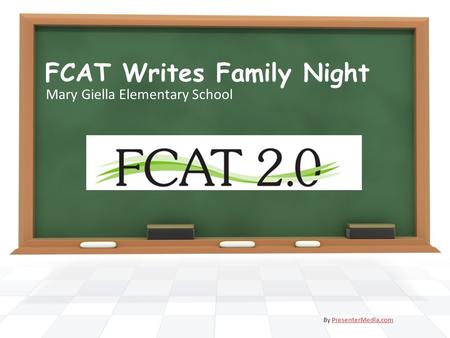 FCAT Writes Family Night Mary Giella Elementary School By PresenterMedia.comPresenterMedia.com.