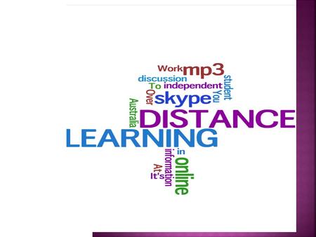  Distance Learning is delivered across all 9 sites in AMES.  There are approximately 50 teachers who teach in the program.  Each teachers is allocated.