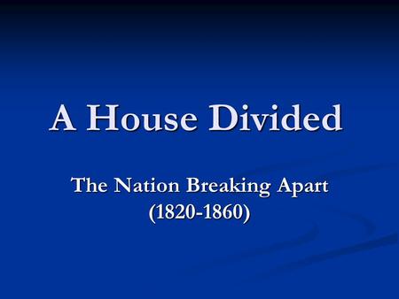 The Nation Breaking Apart ( )