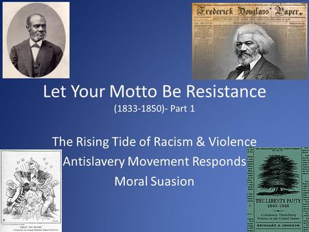 Let Your Motto Be Resistance ( )- Part 1