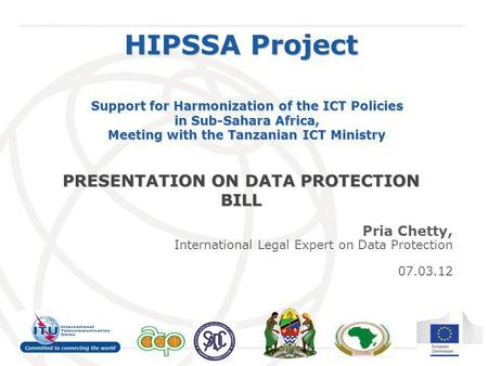 International Telecommunication Union HIPSSA Project Support for Harmonization of the ICT Policies in Sub-Sahara Africa, Meeting with the Tanzanian ICT.