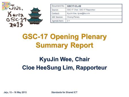 GSC-17 Opening Plenary Summary Report