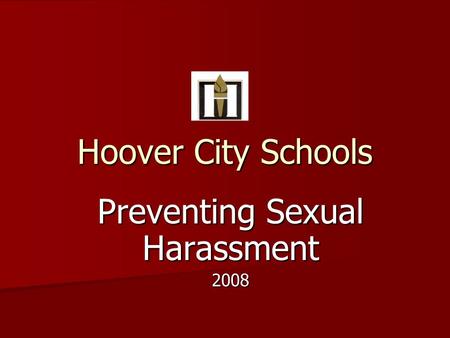 Hoover City Schools Preventing Sexual Harassment 2008.