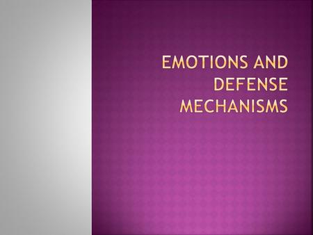 Emotions and defense mechanisms
