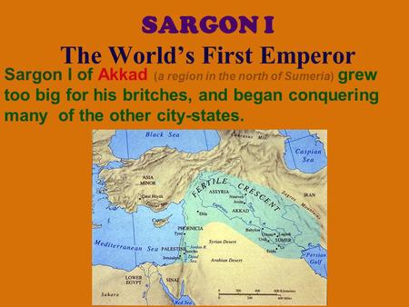 SARGON I The World’s First Emperor