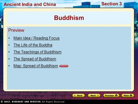 Buddhism Preview Main Idea / Reading Focus The Life of the Buddha