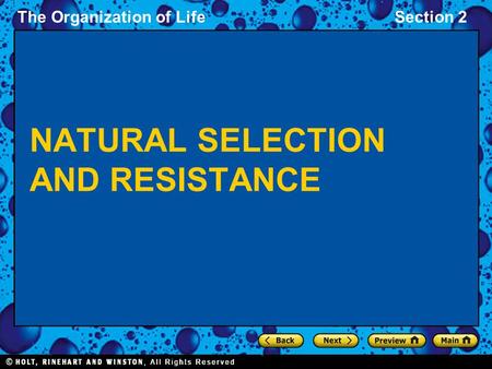 NATURAL SELECTION AND RESISTANCE
