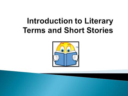 Introduction to Literary Terms and Short Stories
