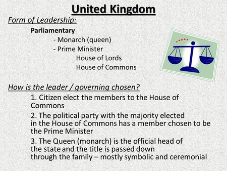 United Kingdom Form of Leadership: Parliamentary
