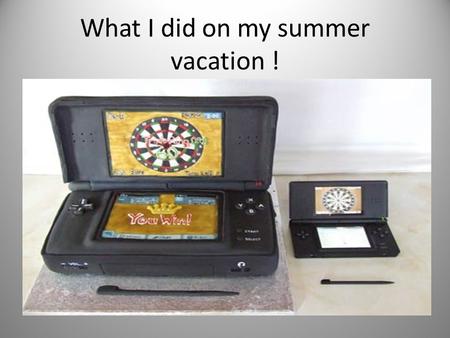What I did on my summer vacation !. I went to Nintendo Headquarters with my mom, dad, and my sister.