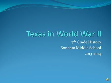 7th Grade History Bonham Middle School