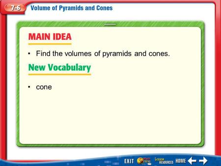 Find the volumes of pyramids and cones.