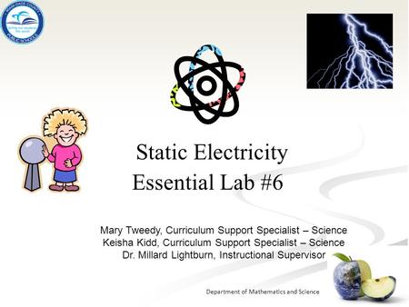 Static Electricity Essential Lab #6
