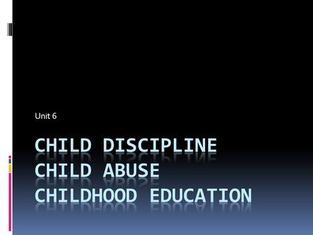 Child Discipline Child Abuse CHILDHOOD Education