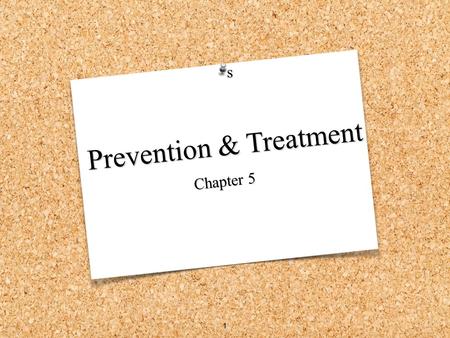Prevention & Treatment