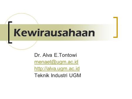 Kewirausahaan Dr. Alva E.Tontowi