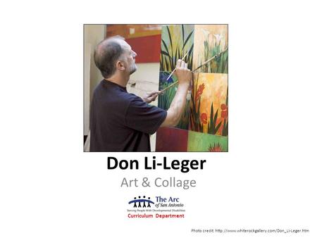 Don Li-Leger Art & Collage Curriculum Department Photo credit: