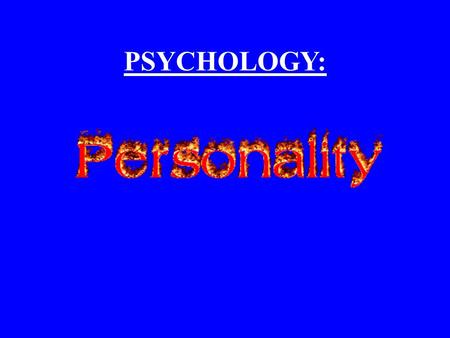 PSYCHOLOGY:.