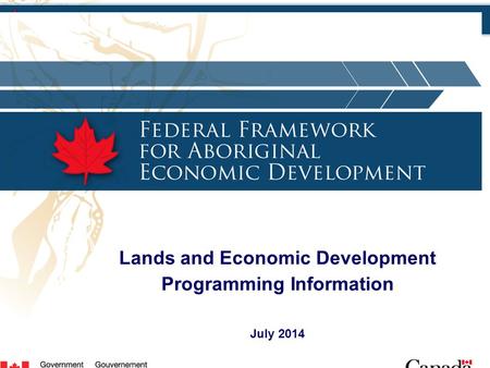 Lands and Economic Development Programming Information July 2014