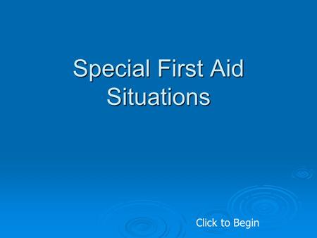 Special First Aid Situations