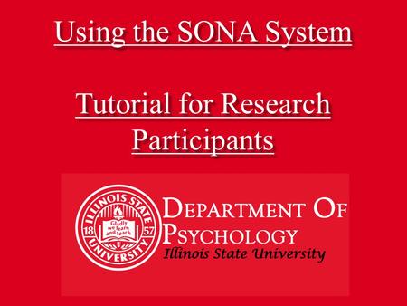 Using the SONA System Tutorial for Research Participants.