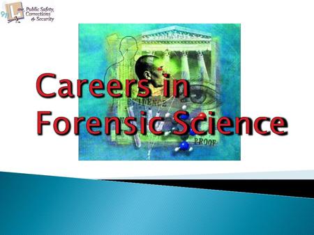 Criminalistics  Also known as Criminalistics  The application of science to the law.