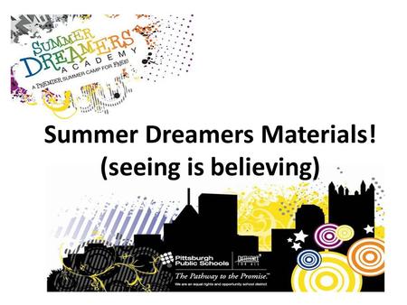 Summer Dreamers Materials! (seeing is believing).