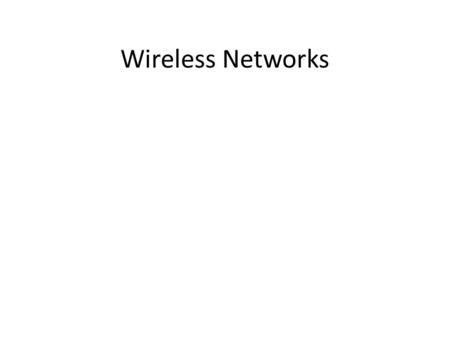 Wireless Networks.