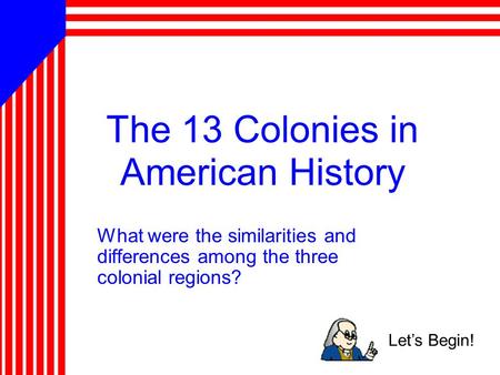 The 13 Colonies in American History