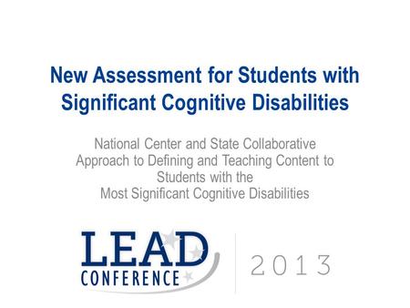 New Assessment for Students with Significant Cognitive Disabilities