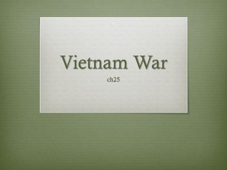 Vietnam War ch25.