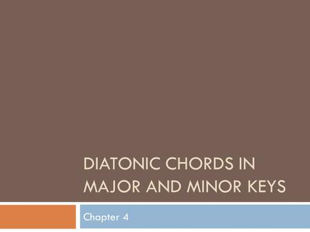 Diatonic Chords in Major and Minor Keys