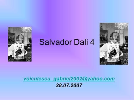 Salvador Dali 4 28.07.2007.