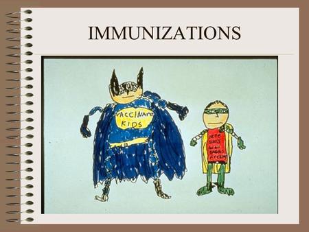IMMUNIZATIONS. DEFINITION Immunization is the process of inducing immunity artificially by either vaccination ( active immunization ) or administration.