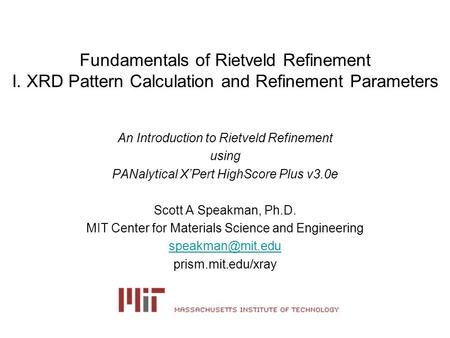 Fundamentals of Rietveld Refinement I