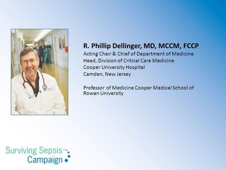 R. Phillip Dellinger, MD, MCCM, FCCP