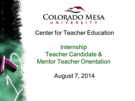 Teacher Candidate & Mentor Teacher Orientation