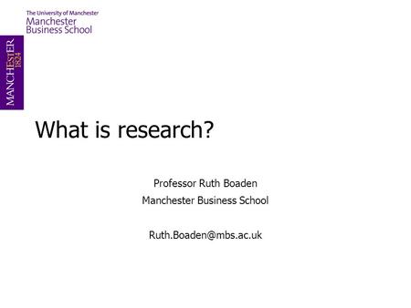 Professor Ruth Boaden Manchester Business School