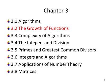 Chapter Algorithms 3.2 The Growth of Functions