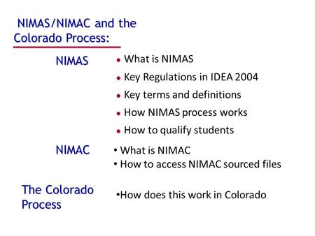 NIMAS/NIMAC and the Colorado Process: