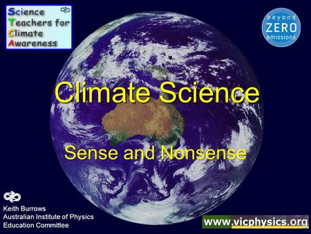 Climate Science Sense and Nonsense Keith Burrows