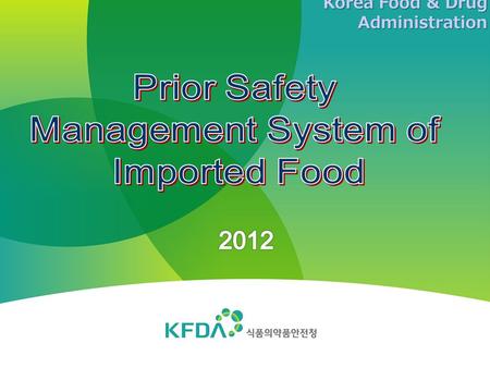 Prior Safety Management System of Imported Food