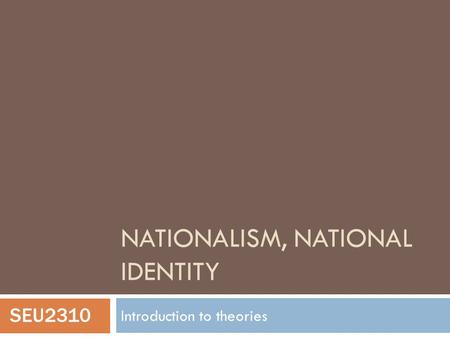 Nationalism, national identity