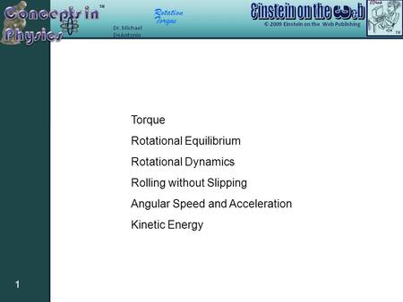 Torque Rotational Equilibrium Rotational Dynamics
