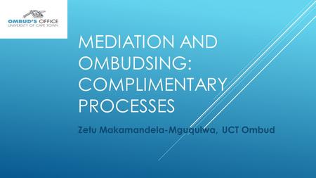 Mediation and Ombudsing: Complimentary Processes