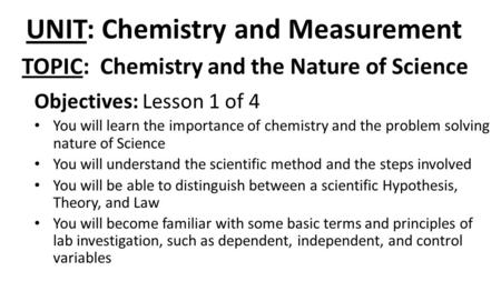 UNIT: Chemistry and Measurement