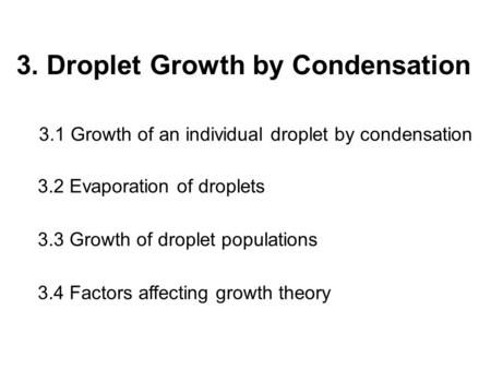3. Droplet Growth by Condensation