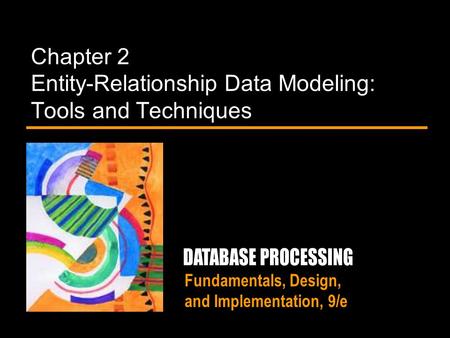 Chapter 2 Entity-Relationship Data Modeling: Tools and Techniques