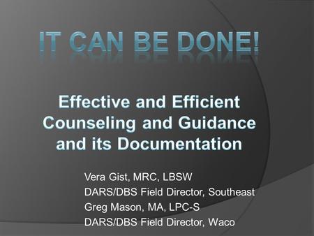 Effective and Efficient Counseling and Guidance and its Documentation